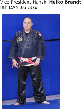 Vice President Hanshi Heiko Brandt 8th DAN Jiu Jitsu